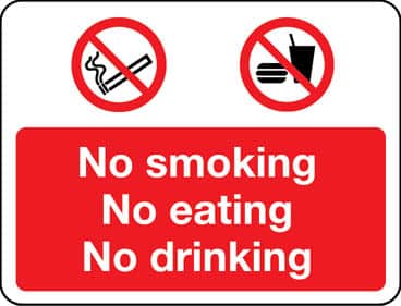 No smoking, no eating, no drinking