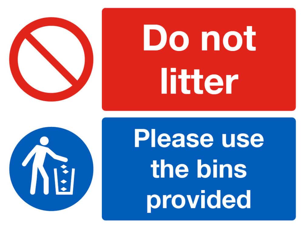Do not litter- Please uses bins provided Stocksigns Environmental Range