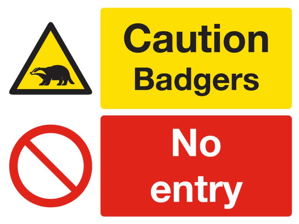 Caution Badgers- Do Not Enter