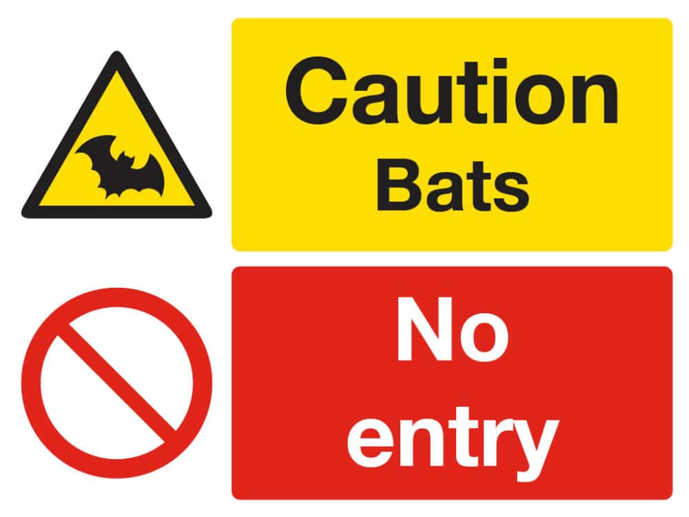 Caution Bats- No Entry